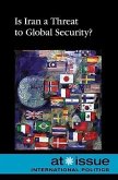 Is Iran a Threat to Global Security?