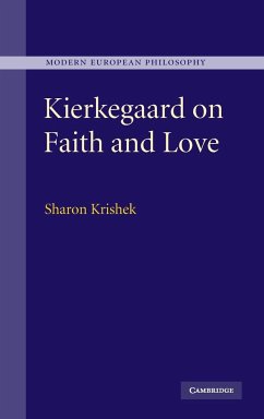 Kierkegaard on Faith and Love - Krishek, Sharon