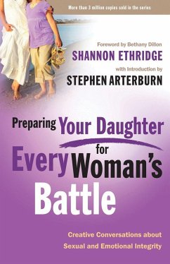 Preparing Your Daughter for Every Woman's Battle - Ethridge, Shannon