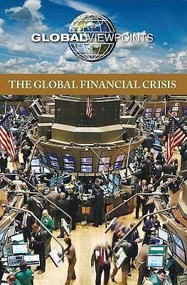 The Global Financial Crisis The Global Financial Crisis