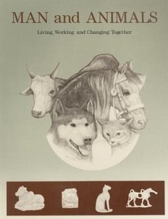 Man and Animals: Living, Working, and Changing Together - Anthony, David