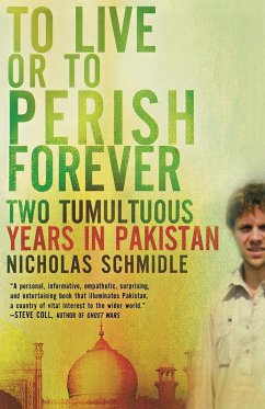To Live or to Perish Forever - Schmidle, Nicholas