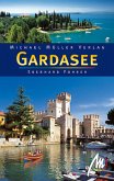 Gardasee - Reisehandbuch mit vielen praktischen Tipps