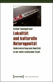 Lokalität und kulturelle Heterogenität