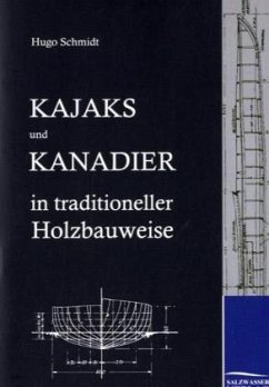 Kajaks und Kanadier in traditioneller Holzbauweise - Schmidt, Hugo