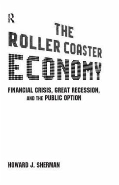 The Roller Coaster Economy - Sherman, Howard J