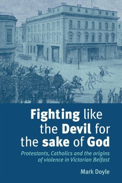 Fighting Like the Devil for the Sake of God - Doyle, Mark