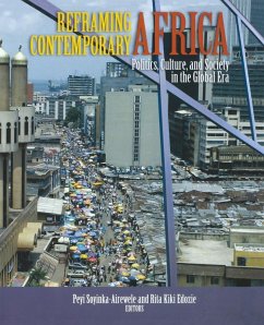 Reframing Contemporary Africa - Soyinka-Airewele, Peyi; Edozie, Rita Kiki