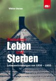 Zwischen Leben und Sterben