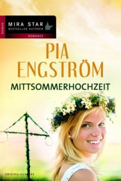 Mittsommerhochzeit - Engström, Pia