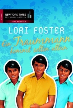 Ein Traummann kommt selten allein - Foster, Lori