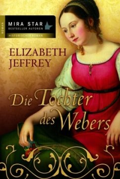 Die Tochter des Webers - Jeffrey, Elizabeth