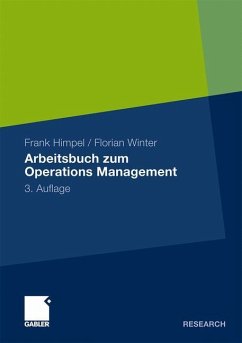 Arbeitsbuch zum Operations Management - Himpel, Frank; Winter, Florian