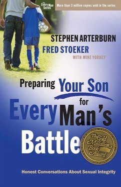 Preparing your Son for Every Man's Battle - Arterburn, Stephen; Stoeker, Fred