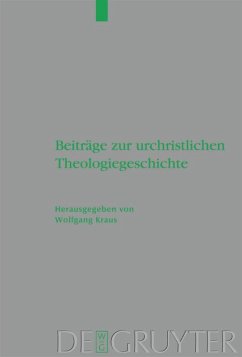 Beiträge zur urchristlichen Theologiegeschichte - Kraus, Wolfgang (Hrsg.)