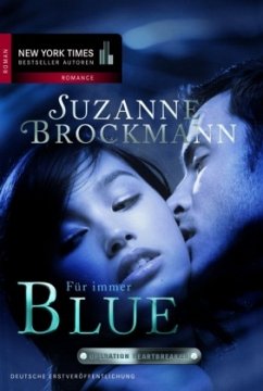 Blue - Für immer / Operation Heartbreaker Bd.2 - Brockmann, Suzanne