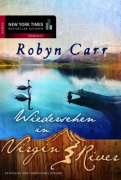 Wiedersehen in Virgin River / Virgin River Bd.2 - Carr, Robyn