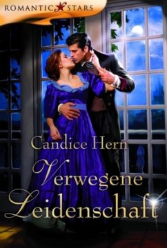 Verwegene Leidenschaft - Hern, Candice