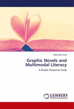 Graphic Novels and Multimodal Literacy - Hammond, Heidi
