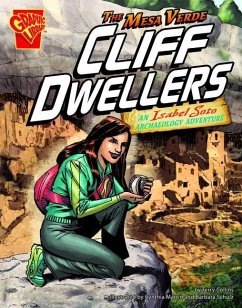 The Mesa Verde Cliff Dwellers: An Isabel Soto Archaeology Adventure - Collins, Terry