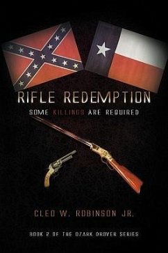 Rifle Redemption - Robinson, Cleo W. Jr.