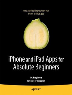 iPhone and iPad Apps for Absolute Beginners - Lewis, Rory