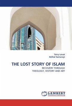 THE LOST STORY OF ISLAM - Lovat, Terry