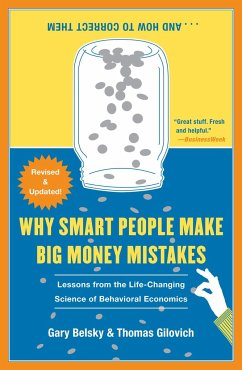 Why Smart People Make Big Money Mistakes... and How to Correct Them - Belsky, Gary; Gilovich, Thomas