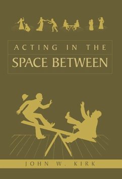 Acting in the Space Between