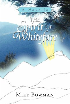 The Spirit of Whiteface - Bowman, Mike