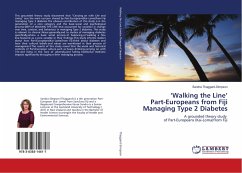 ¿Walking the Line¿ Part-Europeans from Fiji Managing Type 2 Diabetes - Thaggard-Simpson, Sandra