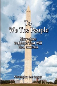 To We the People - Largey, Christopher Ben