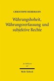 Währungshoheit, Währungsverfassung und subjektive Rechte