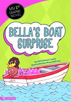 Bella's Boat Surprise - Jones, Christianne C