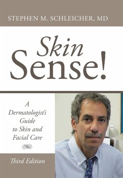 Skin Sense! - Schleicher MD, Stephen M.