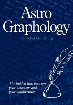 AstroGraphology - The Hidden Link between your Horoscope and your Handwriting - Gunzburg, Darrelyn