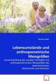 Lebensumstände und anthropometrische Messgrößen