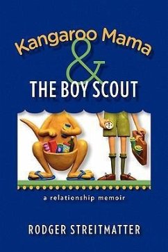 Kangaroo Mama & the Boy Scout - Streitmatter, Rodger