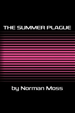 The Summer Plague