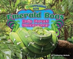 Emerald Boas: Rain Forest Undercover - Nichols, Catherine