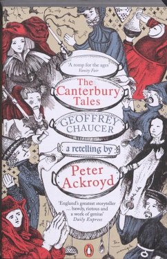 The Canterbury Tales: A retelling by Peter Ackroyd - Chaucer, Geoffrey; Ackroyd, Peter