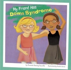 My Friend Has Down Syndrome - Doering Tourville, Amanda