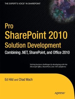 Pro SharePoint 2010 Solution Development - Hild, Ed;Wach, Chad