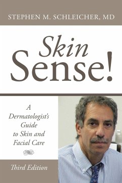 Skin Sense! - Schleicher MD, Stephen M.