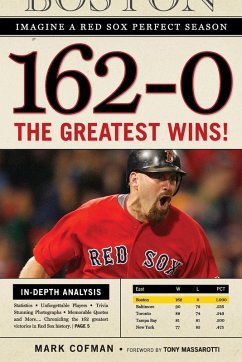 Cover 162-0: Imagine a Red Sox Perfect Season
