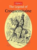 L'Pine's the Legend of Croquemitaine, and the Chivalric Times of Charlemagne