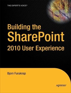 Building the Sharepoint 2010 User Experience - Furuknap, Bjoern C.