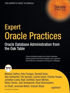 Expert Oracle Practices - Finnigan, Pete;Gorbachev, Alex;Gorman, Tim