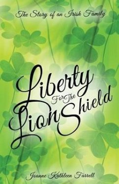 Liberty for the Lion Shield - Farrell, Joanne Kathleen