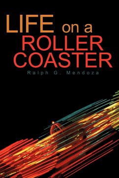 Life on a Roller Coaster - Ralph G. Mendoza, G. Mendoza
